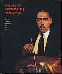 Art of Archibald J. Motley, Jr, The