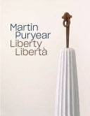 Martin Puryear: Liberty / Liberta