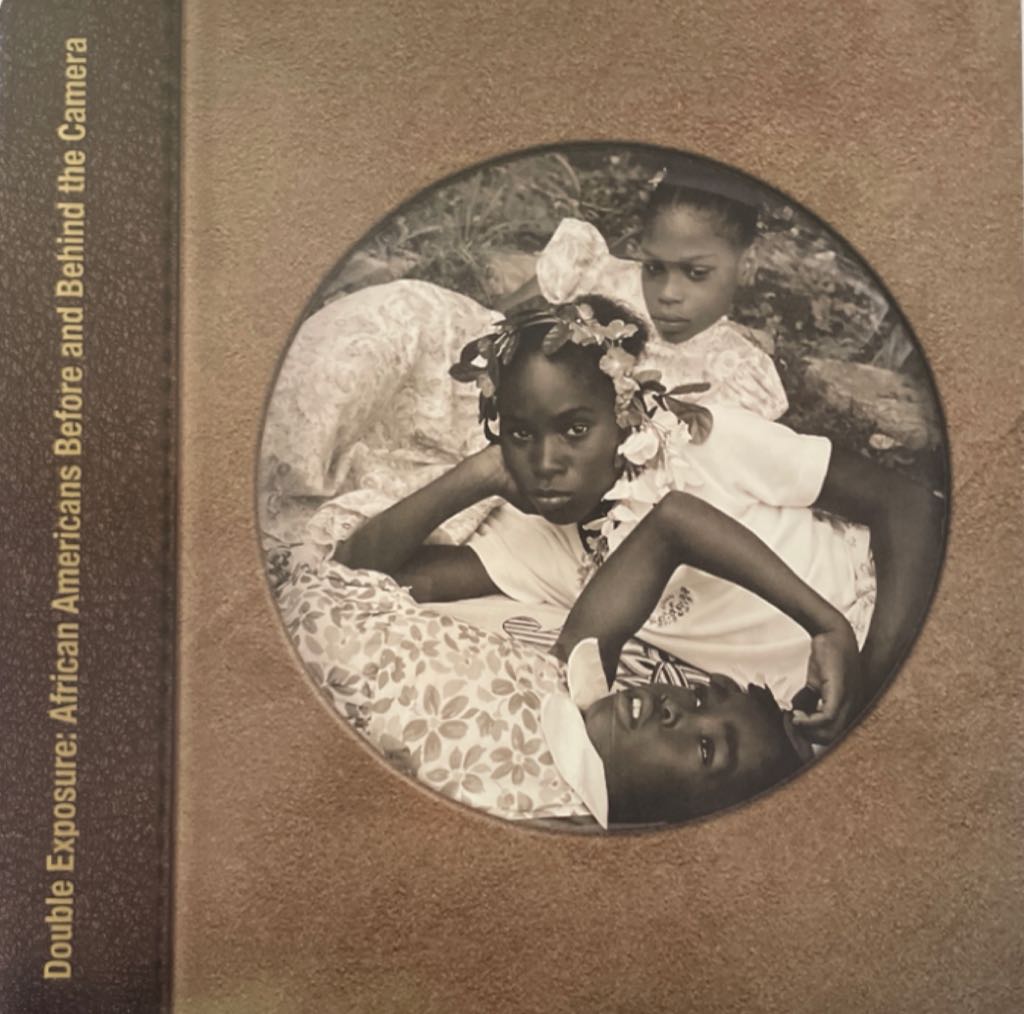 Double Exposure: African Americans Before and Behind the Camera