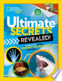 Ultimate Secrets Revealed - Stephanie Warren Drimmer (National Geographic Children’s Books) book collectible [Barcode 9781426331831] - Main Image 1