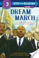 Dream March: Dr. Martin Luther King, Jr. , and the March on Washington - Vaunda Micheaux Nelson (Random House Books for Young Readers) book collectible [Barcode 9781101936696] - Main Image 1