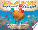 Gladys the Magic Chicken