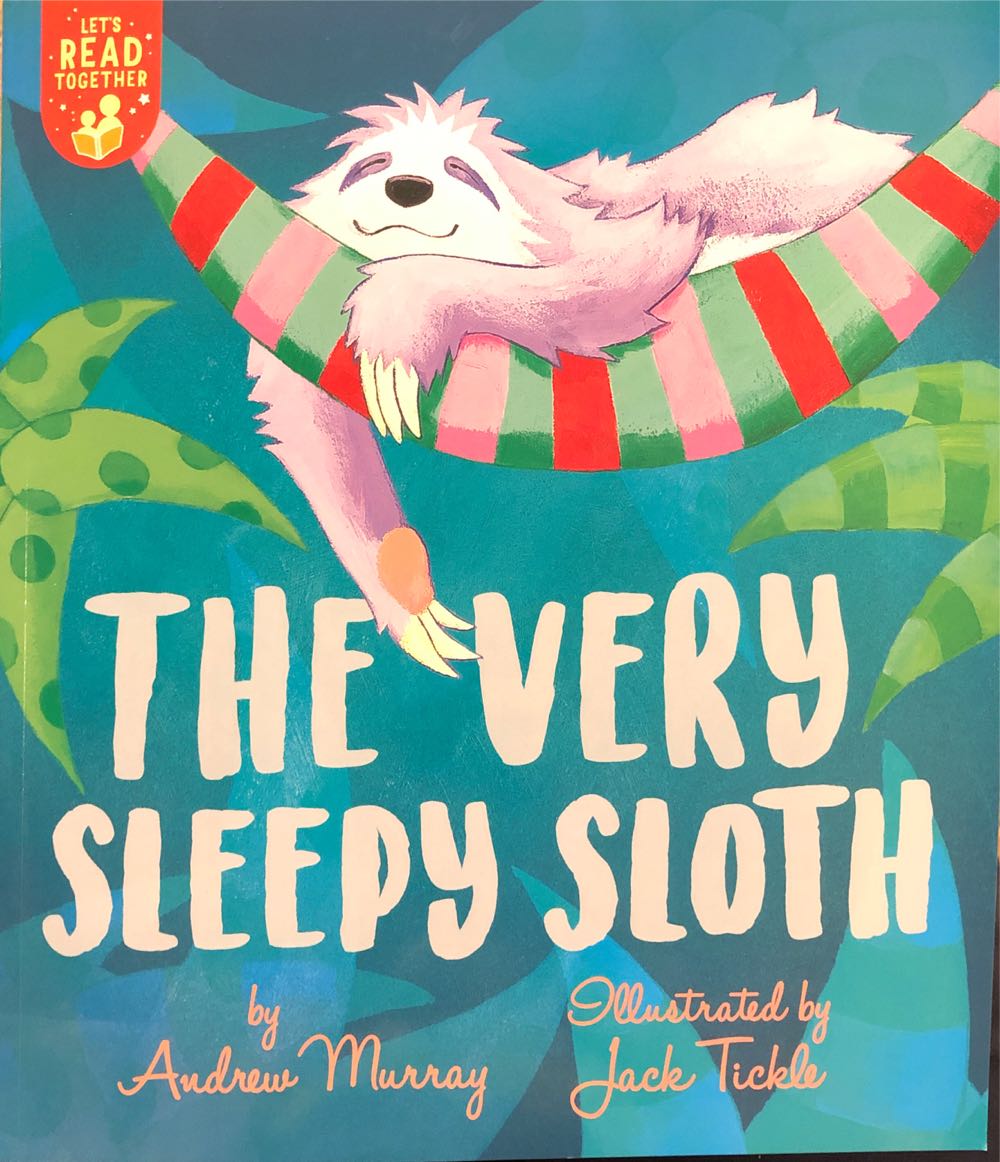 The Very Sleepy Sloth