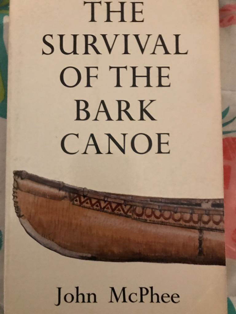 The survival of the bark canoe