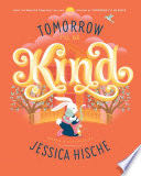 Tomorrow I’ll Be Kind