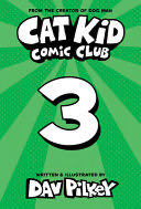 Cat Kid Comic Club #3: On Purpose - Dav Pilkey (Graphix - Hardcover) book collectible [Barcode 9781338801941] - Main Image 1