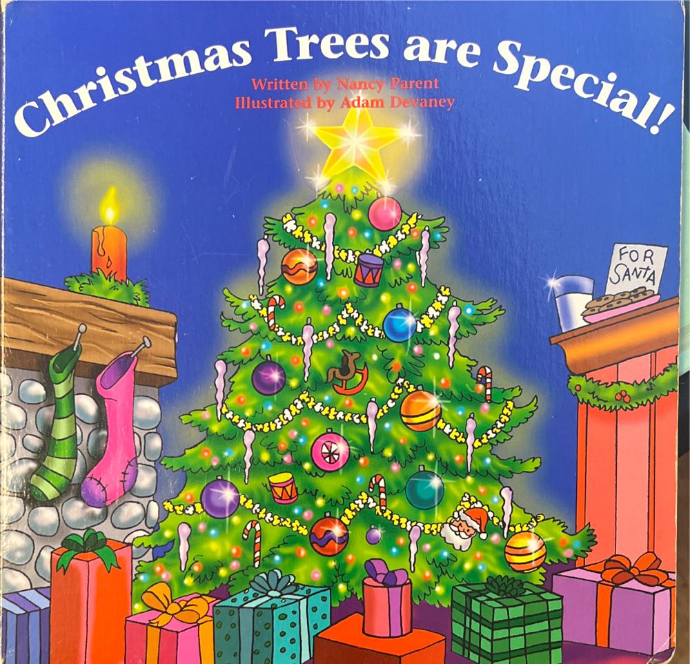 Christmas Trees Are Special