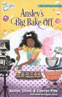 Ansley’s Big Bake Off - Kaitlyn Pitts (Harperone) book collectible [Barcode 9780310769606] - Main Image 1