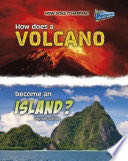 How Does a Volcano Become an Island?