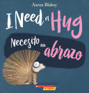 I Need A Hug / Necesito Un Abrazo