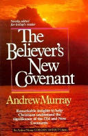 The Believer’s New Covenant