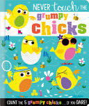Never Touch the Grumpy Chicks - Rosie Greening book collectible [Barcode 9781800583887] - Main Image 1