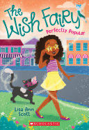 The Wish Fairy #3 Perfectly Popular