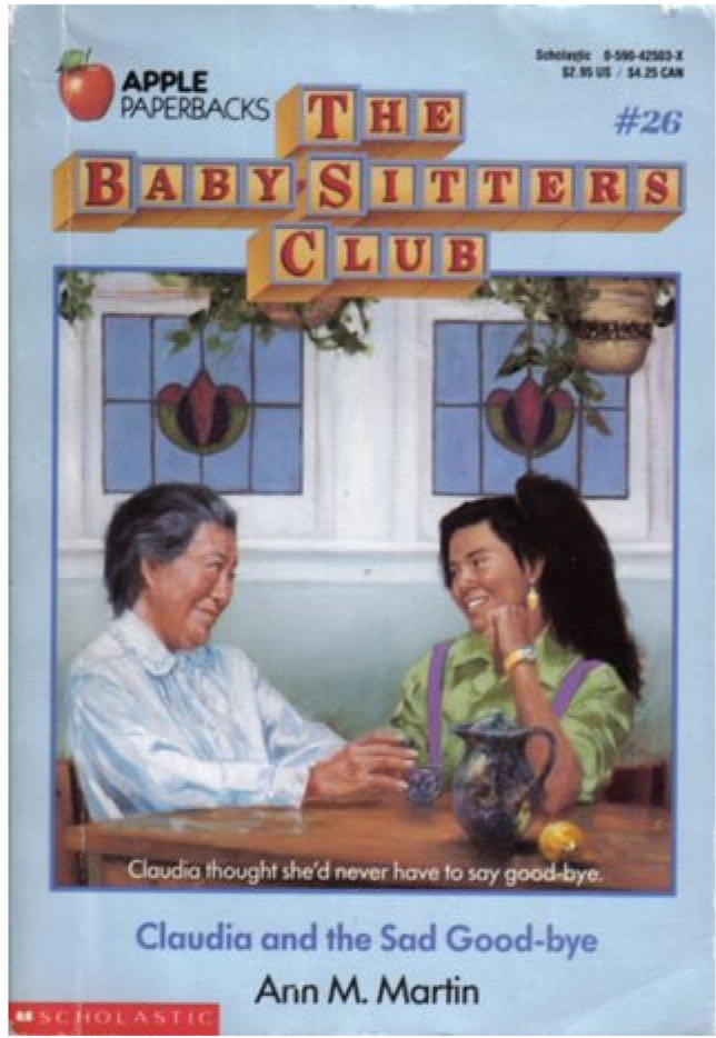 The Baby-Sitters Club #26: Claudia and the Sad Goodbye - Ann M. Martin (Scholastic Inc. - Paperback) book collectible - Main Image 1
