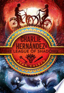 Charlie Hernández & the League of Shadows