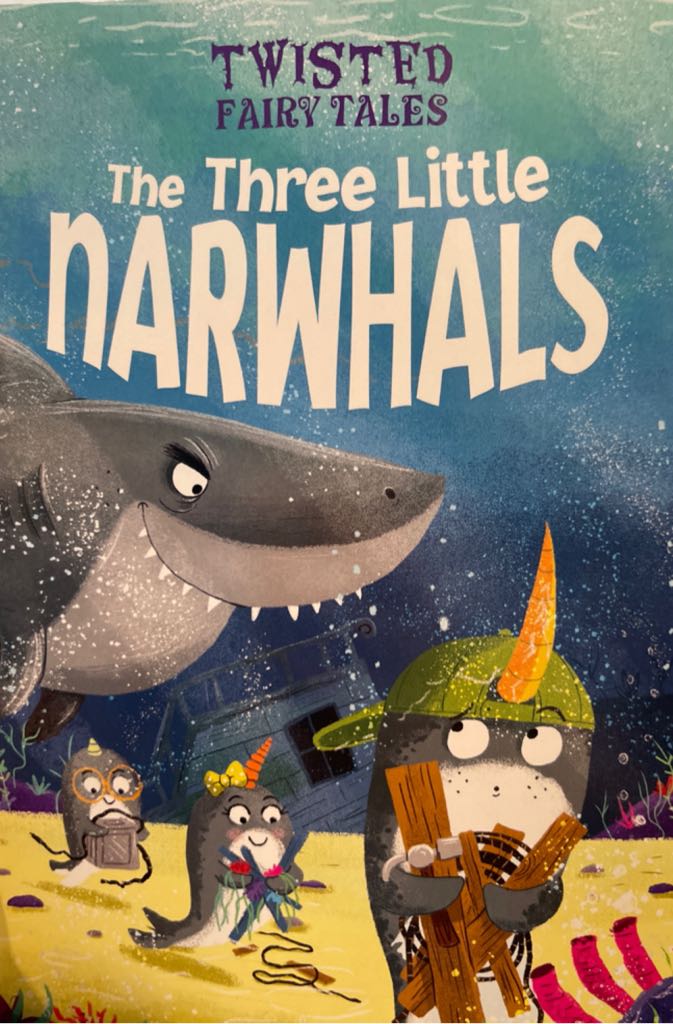 The Three Little Narwhals