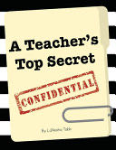 A Teacher’s Top Secret Confidential - Lanesha Tabb (Dave Burgess Consulting) book collectible [Barcode 9781956306248] - Main Image 1