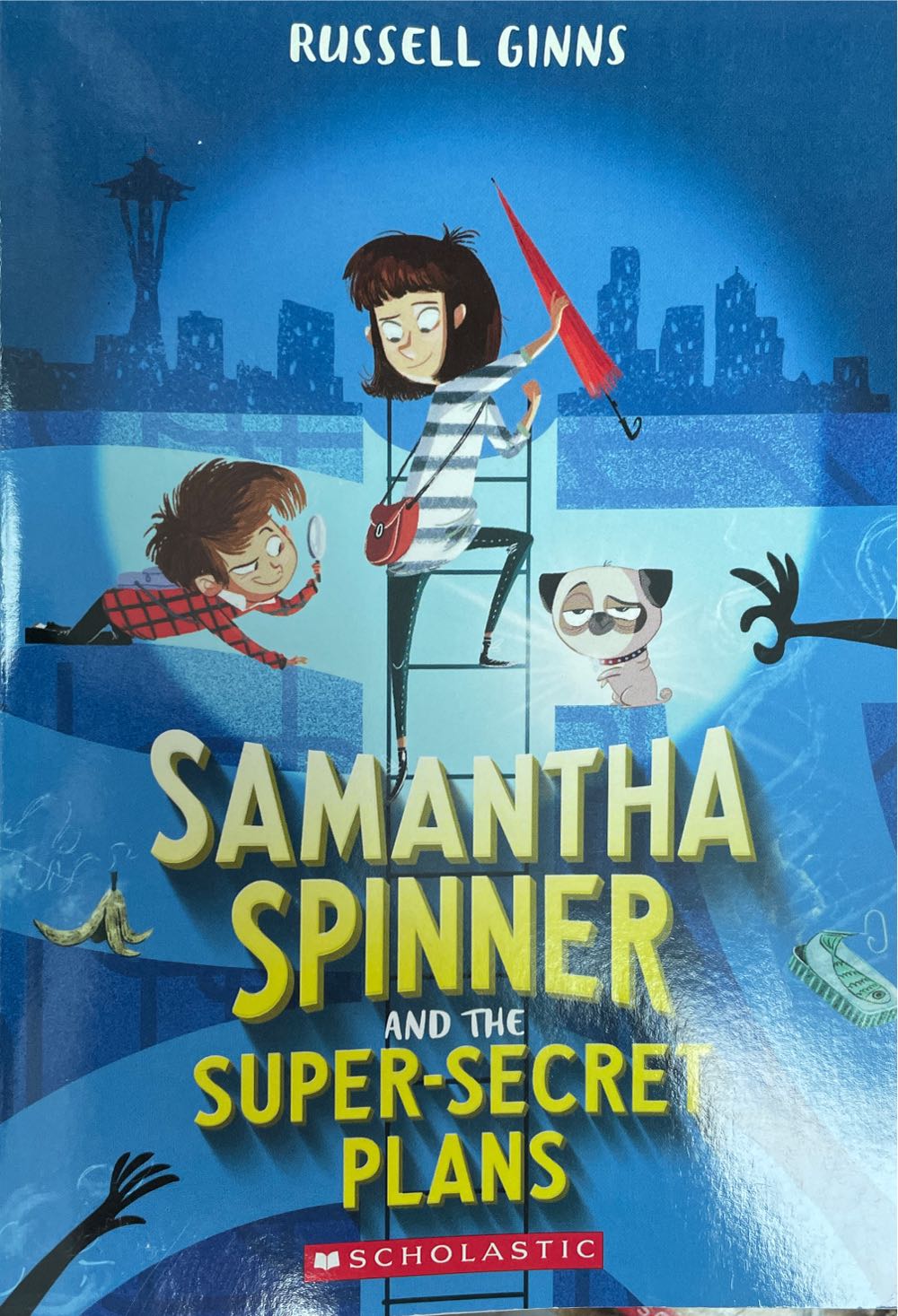 Samantha Spinner and the Super Secret Plans