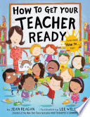 How to Get Your Teacher Ready