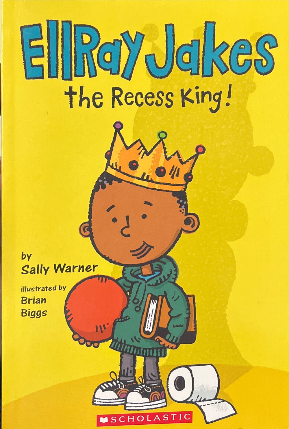 EllRay Jakes the Recess King! - Sally Warner book collectible [Barcode 9781338272734] - Main Image 1