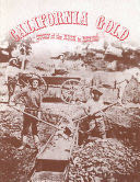 California Gold, Story of the Rush to Riches