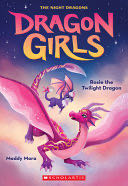 Dragon Girls #7: Rosie the Twilight Night Dragon - Maddy Mara (Scholastic Incorporated) book collectible [Barcode 9781338846591] - Main Image 1