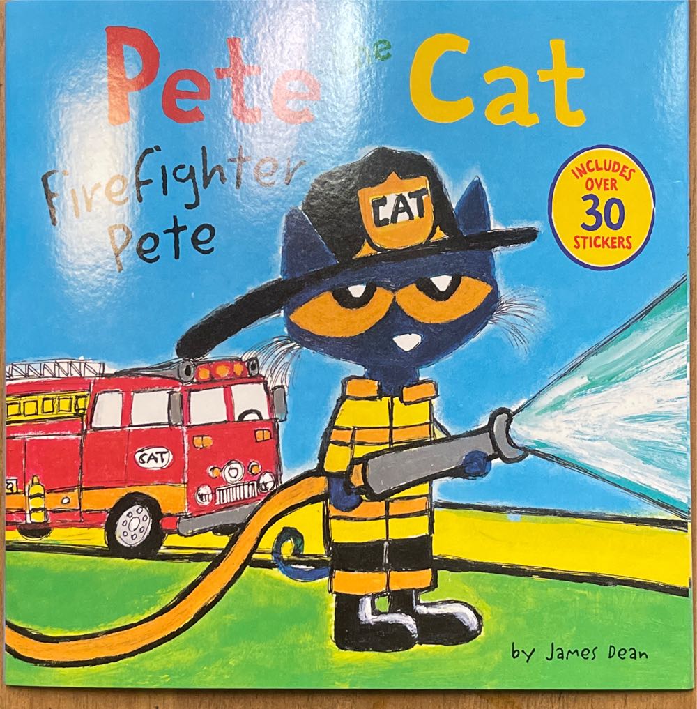 Pete The Cat Firefighter Pete - James Dean (Scholastic Book - Paperback) book collectible [Barcode 9781338870367] - Main Image 1