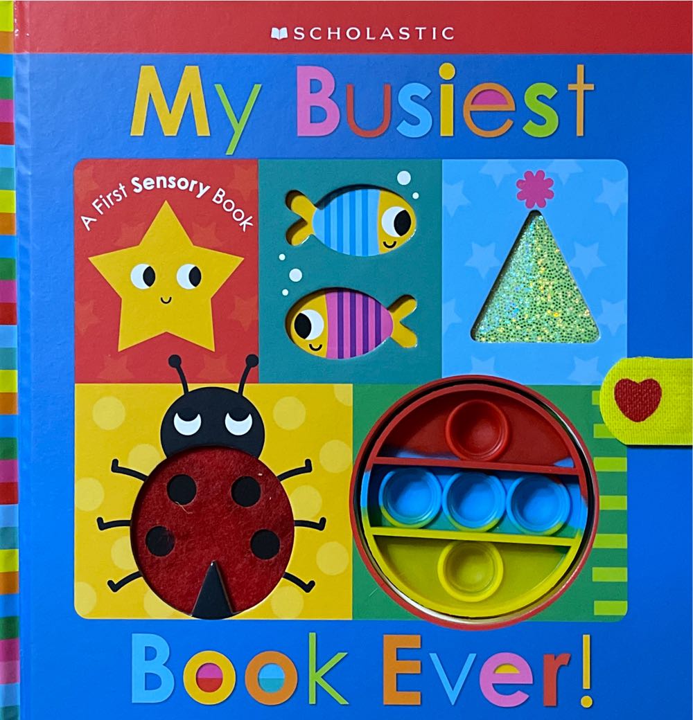 My Busiest Book Ever!: Scholastic Early Learners (Touch and Explore)