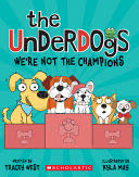 We’re Not the Champions (the Underdogs #2)