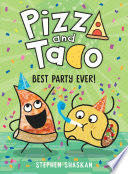 Pizza And Taco: Best Part Ever!