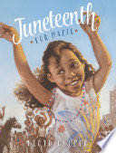 Juneteenth for Mazie