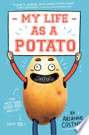 My Life as a Potato
