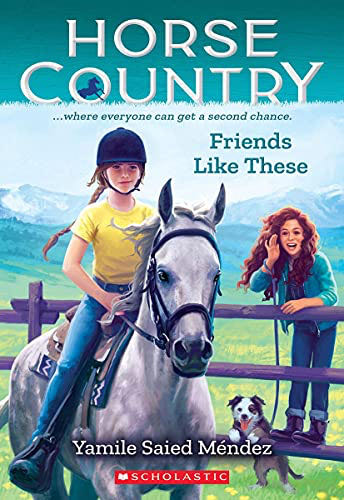 Friends Like These Horse Country #2