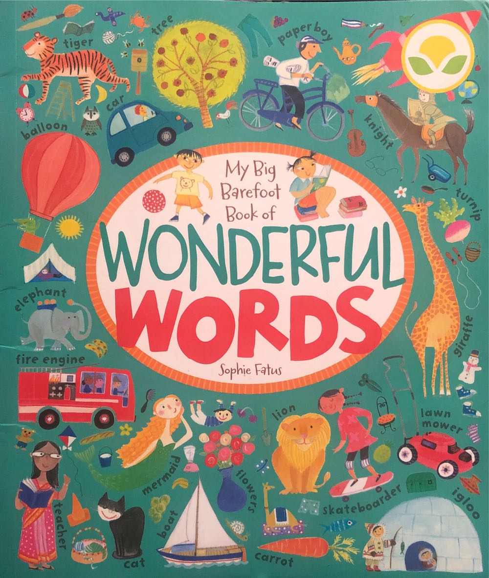 My Big Barefoot Book Of Wonderful Words