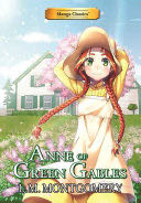 Anne of Green Gables - Crystal Chan (Manga Classics) book collectible [Barcode 9781947808188] - Main Image 1