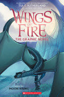Wings Of Fire - 6 - Moon Rising