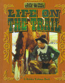 Life on the Trail