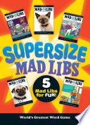 Supersize Mad Libs