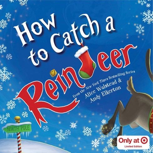 How To Catch A Reindeer
