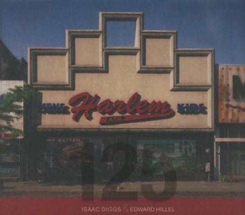 125th: Time In Harlem: Isaac Diggs & Edward Hillel