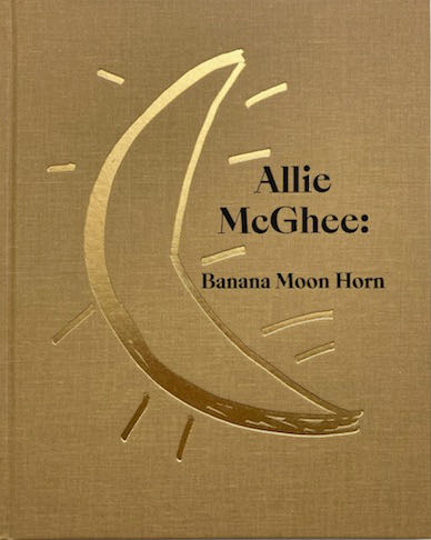 Allie McGhee: Banana Moon Horn