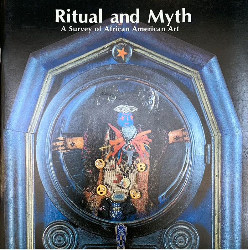 Ritual and Myth: A Survey of African American Art 