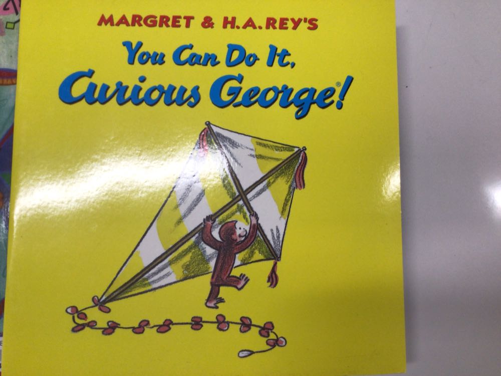 You Can Do It, Curious George