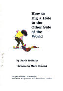 How to Dig a Hole to the Other Side of the World - Faith Mcnulty (HarperCollins Publishers) book collectible [Barcode 9780060241476] - Main Image 1
