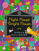 Night House, Bright House