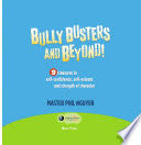 Bully Busters and Beyond