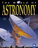 The World of Astronomy