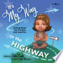 It’s My Way or the Highway
