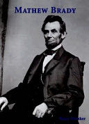 Mathew Brady