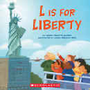 L Is For Liberty By Wendy Cheyette Lewison